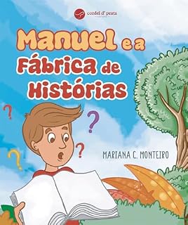 Livro Manuel e a Fábrica das Histórias