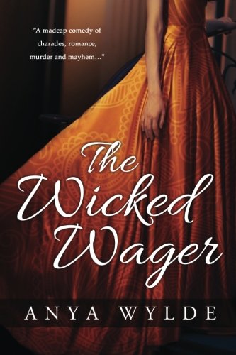 The Wicked Wager ( A Regency Murder Mystery & Romance )