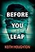 Before You Leap