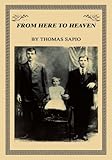 From Here to Heaven by Thomas Sapio