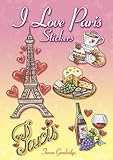 I Love Paris Stickers (Dover Stickers) by Teresa Goodridge