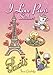 I Love Paris Stickers (Dover Stickers) by Teresa Goodridge