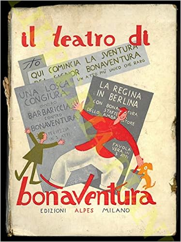 Il Teatro Di Bonaventura Illustrato Da Sto E Rosetta Sto