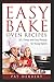 Easy Bake Oven Recipes: 101 Cheap and Easy Recipes for Young Bakers (Kid's Baking) by Pat Herbert