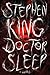 Doctor Sleep: A Novel