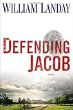 Defending Jacob: A Novel