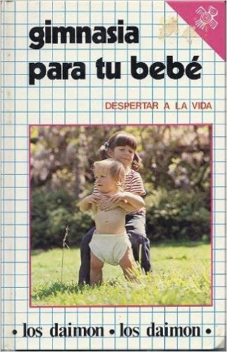 Gimnasia Para Tu Bebe Exercises For Your Baby Spanish Edition Levi J Amazon Com Books