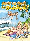 Sous le pavé, la blague !, Tome 3 (French Edition) by