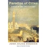 Paradise of Cities: Venice in the Nineteenth Century