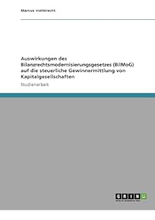 Bilanzrechtsmodernisierungsgesetz Und Steuerliche - 