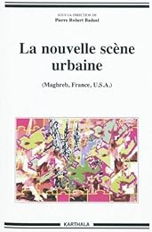 La  nouvelle scène urbaine