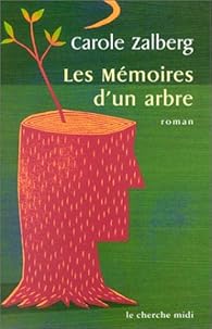 Livres Couvertures de Les mémoires d'un arbre