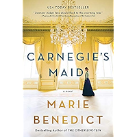 Carnegie's Maid: A Novel book cover