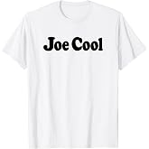 Joe Cool T-Shirt