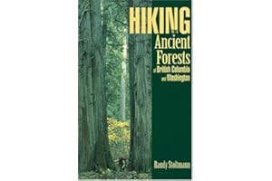 Hiking the Ancient Forests of British Columbia and Washington