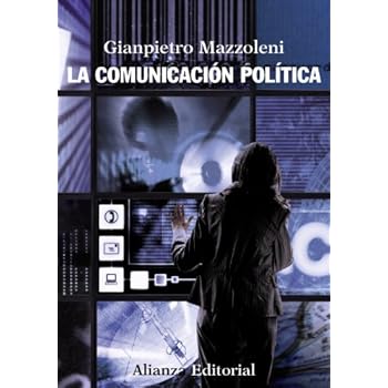 La comunicación política (El Libro Universitario - Manuales)