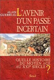 L' avenir d'un passé incertain