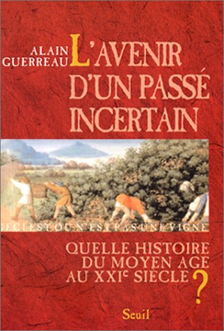 L' avenir d'un passé incertain