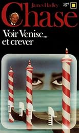 Voir Venise... et crever