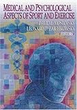 Medical and Psychological Aspects of Sport and Exercise