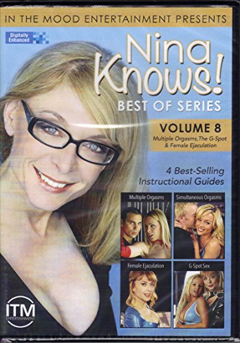 Nina Knows! Best Of Series Vol. 8 - Multiple Orgasms, The G-Spot & Female Ejaculation (4 Best-Selling Instructional Guides - 2 Disc Set)