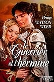 Le guerrier et l'hermine (HQN) (French Edition) by