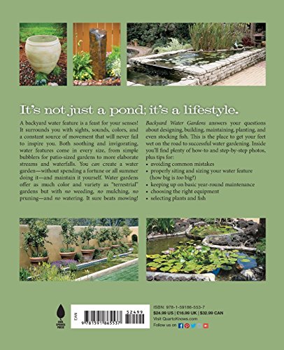 Backyard Water Gardens: How to Build, Plant & Maintain Ponds, Streams & Fountains