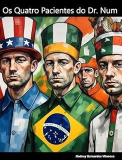 Livro Os Quatro Pacientes do Dr. Num : Uma Fantástica História sobre Política e as Relações Internacionais