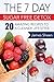 The 7 Day Sugar Free Detox: 20 Amazing Recipes To A Cleaner Life Style by James Sheen