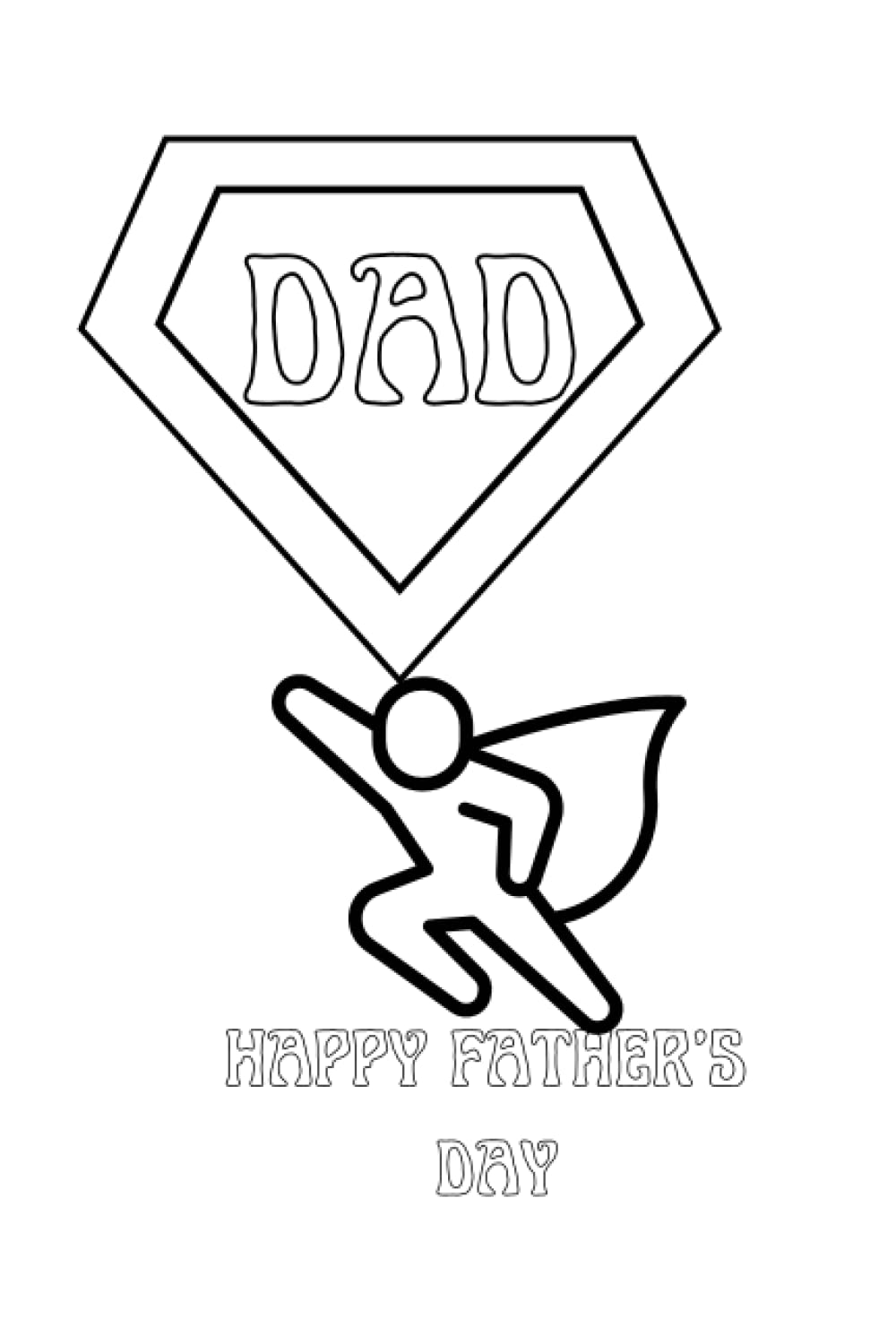 Colouring Book Father's Day Planner- Toddler or Kids gift to Dad, Colour in the cover page, Cheap gift, 6 x 9 inches planner, 104 pages, Gift for Dad, ... Husband, Grand dad, Toddlers or Kids gift