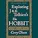 Exploring J.R.R. Tolkien's 'The Hobbit' by