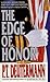 The Edge of Honor by P. T. Deutermann