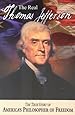 The Real Thomas Jefferson (American Classic Series)