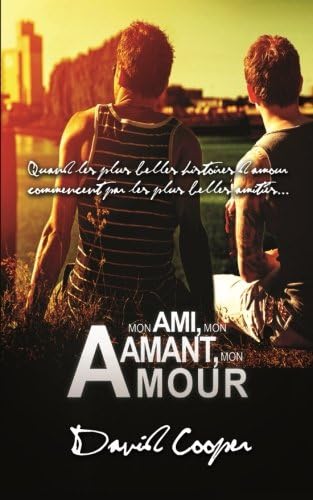 Mon ami, mon amant, mon amour (French) Paperback – 13 Sept. 2014