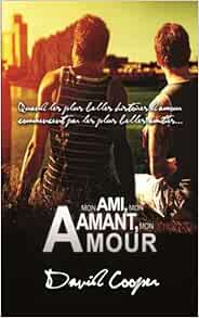 Mon Ami Mon Amant Mon Amour French Edition Cooper David Books