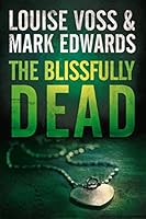 The Blissfully Dead (A Detective Lennon Thriller Book 2)