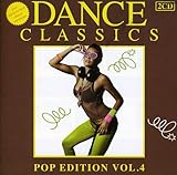 Vol. 4-Dance Classics: Pop Edition