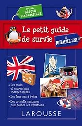 Le  petit guide de survie au Royaume-Uni