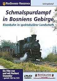 Schmalspurdampf in Bosniens Gebirge