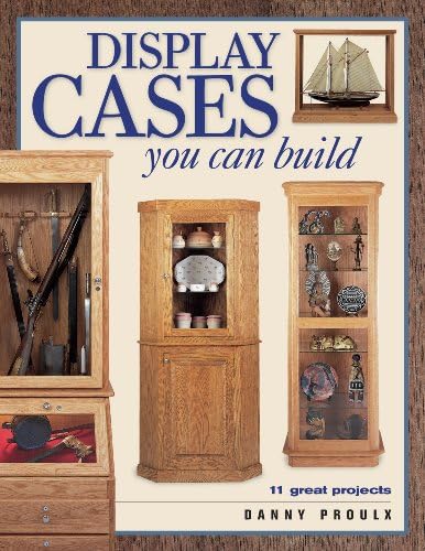 Display Cases You Can Build