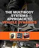 The Multibody Systems Approach to Vehicle Dynamics, Second Edition
