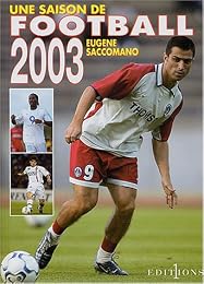 Une  saison de football 2003
