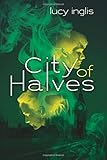 City of Halves