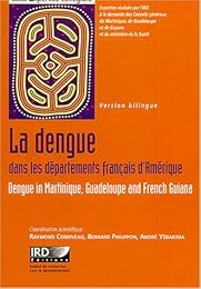 La  dengue dans les départements français d'Amérique