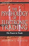 Psychology of Electronic Trading