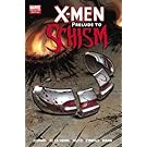 X-Men: Prelude to Schism