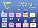 Breakthrough Inventing with TRIZ, Ball, Larry, 1932657053