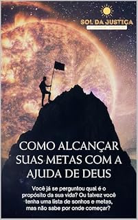 Livro Como Alcançar suas Metas com a Ajuda de Deus