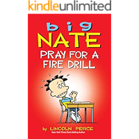 Big Nate: Pray for a Fire Drill book cover Big Nate: Pray for a Fire Drill book cover
