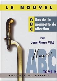 Nouvel atlas de la baïonnette de collection